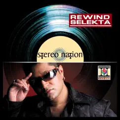 Rewind Selekta by Stereo Nation album reviews, ratings, credits
