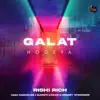 Galat Hogeya - Single album lyrics, reviews, download