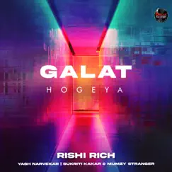 Galat Hogeya Song Lyrics