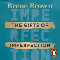 Brené Brown - The Gifts of Imperfection artwork