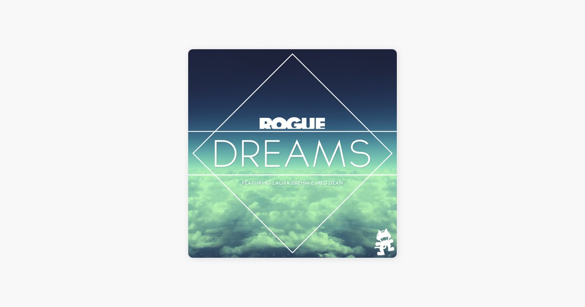 Песня дрима. Dreams Rogue.