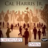Cal Harris Jr. - Ordinary Days