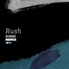 Rush (Sobek Remix) - Single