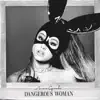 Dangerous Woman album lyrics, reviews, download