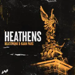 Heathens - Single by BeatItPunk & Kaan Pars album reviews, ratings, credits
