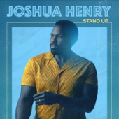 Joshua Henry - Stand Up