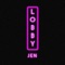 Lobby - Jen lyrics