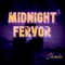 Midnight Fervor - Shamdax lyrics