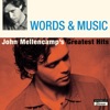 Words & Music: John Mellencamp's Greatest Hits