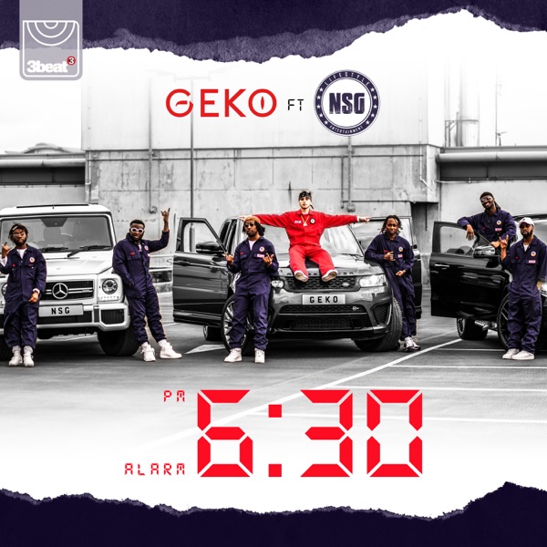 6:30 (feat. NSG) - Single - Geko