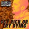 Get Rich, or Try Dying - Kush-T lyrics