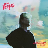 Les Loups - Enough (feat. YOSIE)