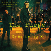 The Purge - Demetrius X