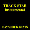 Track Star (Instrumental) - Dayshock Beats