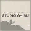 A Piano Tribute to Studio Ghibli album lyrics, reviews, download