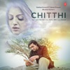 Chitthi - Single