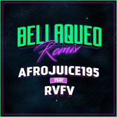 Rvfv - Bellaqueo (Remix)