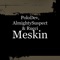 Meskin (feat. AlmightySuspect & Rucci) - PoloDev lyrics