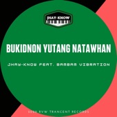 Bukidnon Yutang Natawhan (feat. Bambam Vibration) artwork