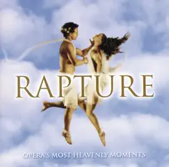Rapture - Opera's Most Heavenly Moments by Various Artists album reviews, ratings, credits