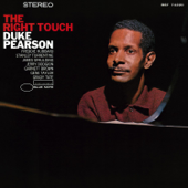 The Right Touch (The Rudy Van Gelder Edition) [Remastered] - Duke Pearson