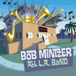 Bob Mintzer All L.A. Band - Home Basie