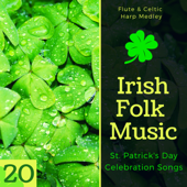 20 Irish Folk Music - St. Patrick's Day Celebration Songs, Flute & Celtic Harp Medley - Patrick the Irish Leprechaun