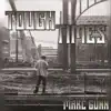 Tough Times (feat. Mikey Mason) - Single album lyrics, reviews, download