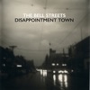 The Bell Streets - Disappointment Town