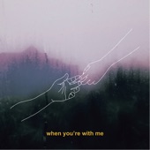 When You're with Me artwork