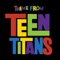 Teen Titans Theme (From 