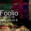 Cuming Up (feat. Stunt & Los) - Single album lyrics, reviews, download