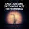 Easy Listening Saxophone Jazz Instrumental artwork