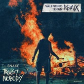 Trust Nobody (Valentino Khan Remix) artwork