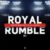 Royal Rumble song lyrics