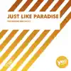 Stream & download Just Like Paradise - Single