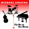 Fly Me to the Moon - EP album lyrics, reviews, download