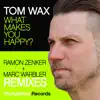 Stream & download What Makes You Happy (Remixes) - EP