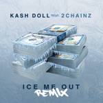 Ice Me Out (Remix) by Kash Doll