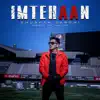 Imtehaan - Single album lyrics, reviews, download