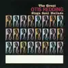 The Great Otis Redding Sings Soul Ballads album lyrics, reviews, download