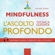 Michael Doody - Mindfulness. L’ascolto profondo: Tecnica guidata