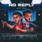 No Reply (feat. Nick James) - Taj lyrics