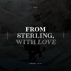 From Sterling, With Love - EP