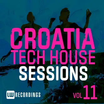 Croatia Tech House Selections, Vol. 11 by Various Artists album reviews, ratings, credits