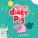Emer Stamp - The Unbelievable Top Secret Diary of Pig - Diary of Pig Book 1 (Unabridged)