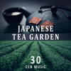 Japanese Tea Garden - 30 Zen Music, Nature Sounds, Yoga & Spa Relaxation, Healing Therapy, Deep Sleep, Buddhist Meditation and Transcendental Meditation Zone - Garden of Zen Music