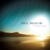 Paul Mealor: A Tender Light (feat. Tenebrae)