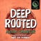 Deep Rooted (Art of Tones Sampler) - EP
