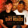 That's Why I Love Dirt Roads (feat. Lathan Warlick) - Single album lyrics, reviews, download